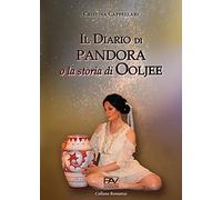Il diario di Pandora o la storia di Ooljee