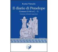 Il diario di Penelope. Cronaca (1193 a. C.-?)