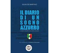 Il diario di un sogno azzurro. Il quarto scudetto del Napoli 2024-2025
