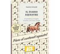 IL DIARIO EQUESTRE: Programma al meglio il lavoro con il tuo cavallo