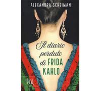 Il diario perduto di Frida Kahlo