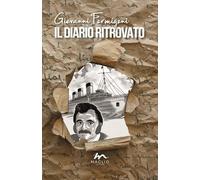 Libri Formigoni Giovanni - Il Diario Ritrovato