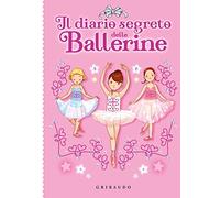Il diario segreto delle ballerine. Con lucchetto