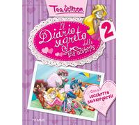 Il diario segreto delle Tea Sisters. Ediz. illustrata. Vol. 2