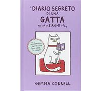 Il diario segreto di una gatta all'età di 3 anni e ¾