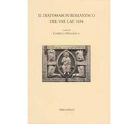 Il Diatessaron romanesco del Vat. Lat. 7654