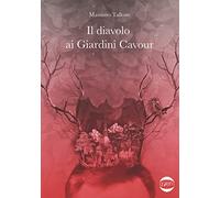 Il diavolo ai giardini Cavour