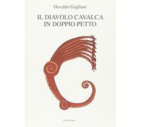 Il diavolo cavalca in doppiopetto