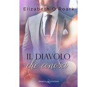 Il diavolo che conosci - O'Roark Elizabeth