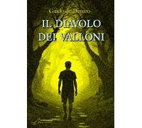 Libri De Denaro Guido - Il Diavolo Dei Valloni