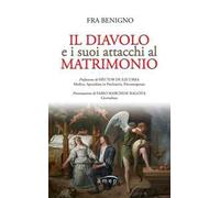 Il diavolo e i suoi attacchi al matrimonio di Fra Benigno, 2022, Amen Edizio