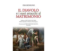 Il diavolo e i suoi attacchi al matrimonio