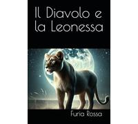 Il Diavolo e la Leonessa
