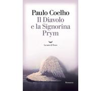 Il diavolo e la signorina Prym [Paperback] [Nov 16, 2017] Coelho, Paulo and Dest