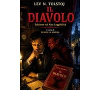 IL DIAVOLO: Edizione ad Alta Leggibilità