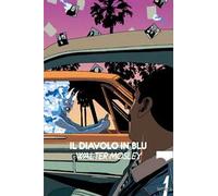 Libri Walter Mosley - Il Diavolo In Blu