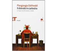 Il diavolo in cattedra. La logica da Aristotele a Gödel
