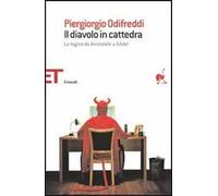 Il diavolo in cattedra. La logica da Aristotele a Gödel
