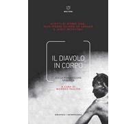 Il diavolo in corpo. Sulla possessione spiritica