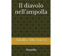 Il diavolo nell’ampolla: Novelle