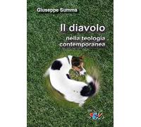 Il diavolo nella teologia contemporanea. Nuova ediz.