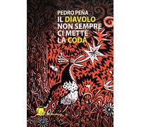 Il diavolo non sempre ci mette la coda