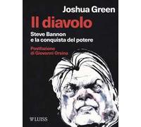 Il diavolo. Steve Bannon e la costruzione del potere