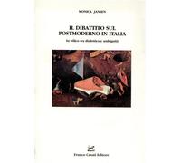 Il dibattito sul postmoderno in Italia. In bilico tra dialettica e ambiguità