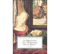 Il dibattito sul «Romanzo della Rosa»