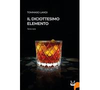 IL DICIOTTESIMO ELEMENTO