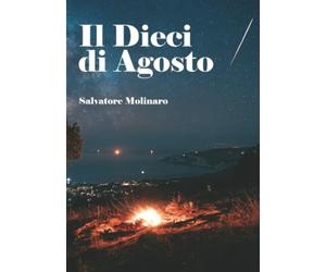 Il dieci di agosto