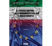 Il difficile rapporto tra l’ordinamento italiano e quello europeo