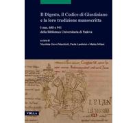 Il Digesto, Il Codice Di Giustiniano E La Loro Tradizione Manoscritta. I Mss. 68