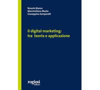 Il digital marketing: tra teoria e applicazione