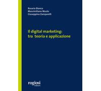 Il digital marketing: tra teoria e applicazione
