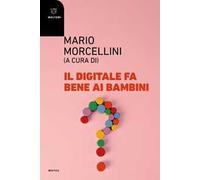 Il digitale fa bene ai bambini?