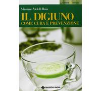 Il digiuno come cura e prevenzione