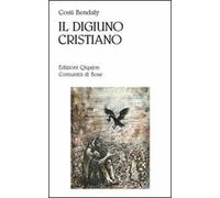 Il digiuno cristiano. Aspetti psicologici e spirituali