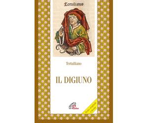 Il digiuno [Hardcover] [Oct 11, 2022] Tertulliano, Quinto S. and Dell’Isola, Mar