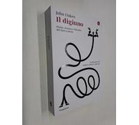 Il digiuno. Storia, scienza e filosofia del fare a meno [Paperback] [Apr 25, 202