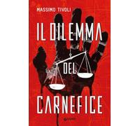 Il dilemma del carnefice - Tivoli Massimo