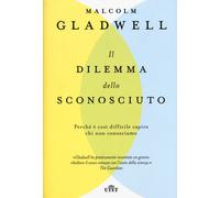 Il dilemma dello sconosciuto. Perché è così difficile capire chi non conosciamo