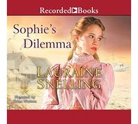 Il dilemma di Sophie (La serie Figlie della Benedizione)