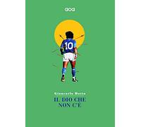 Libri Giancarlo Dotto - Il Dio Che Non C'e. Siamo Tutti Mitomani