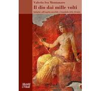 Il dio dai mille volti. Indagine sull’aspetto maschile e femminile della divinità