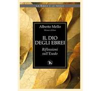 Il Dio degli ebrei. Riflessioni sull'Esodo