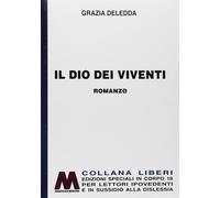 Il Dio dei viventi. Ediz. a caratteri grandi - [Marcovalerio]