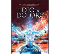 Il Dio del dolore