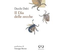 Il Dio delle zecche [Paperback] [Jun 12, 2025] Dolci, Danilo and Barone, Giusepp