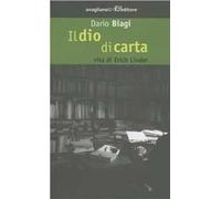 Il dio di carta. Vita di Erich Linder